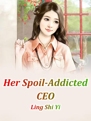 Her Spoil-Addicted CEO